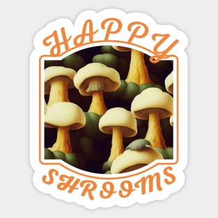 HAPPY SHROOMS Sticker